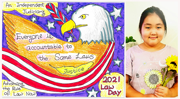 Drawing of an American eagle with words “An Independent Judiciary, Everyone is Accountable to the Same Laws, Justice Advancing the Rule of Law Now” (left), photo of artist Anna Kang (right).
